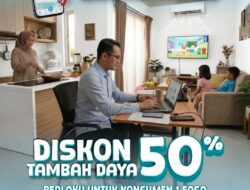 PLN Hadirkan Promo Tambah Daya Diskon 50 Persen Lewat “Power Up Real”