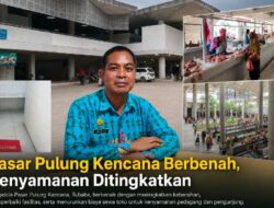Pasar Pulung Kencana Berbenah, Kenyamanan Ditingkatkan