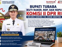 Bupati Tubaba Ikuti Raker DPR, Bahas Penguatan Fiskal Daerah