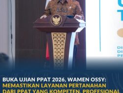 Wamen ATR/BPN Buka Ujian PPAT 2026, Diikuti 7.886 Peserta dari Tiga Lokasi